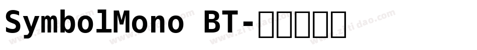 SymbolMono BT字体转换
